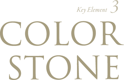 Key Element 3 COLOR STONE